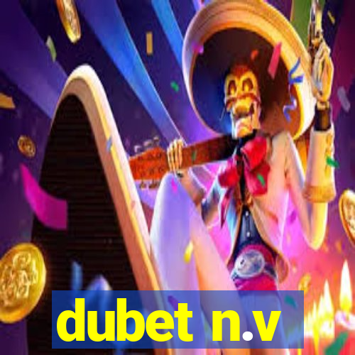 dubet n.v